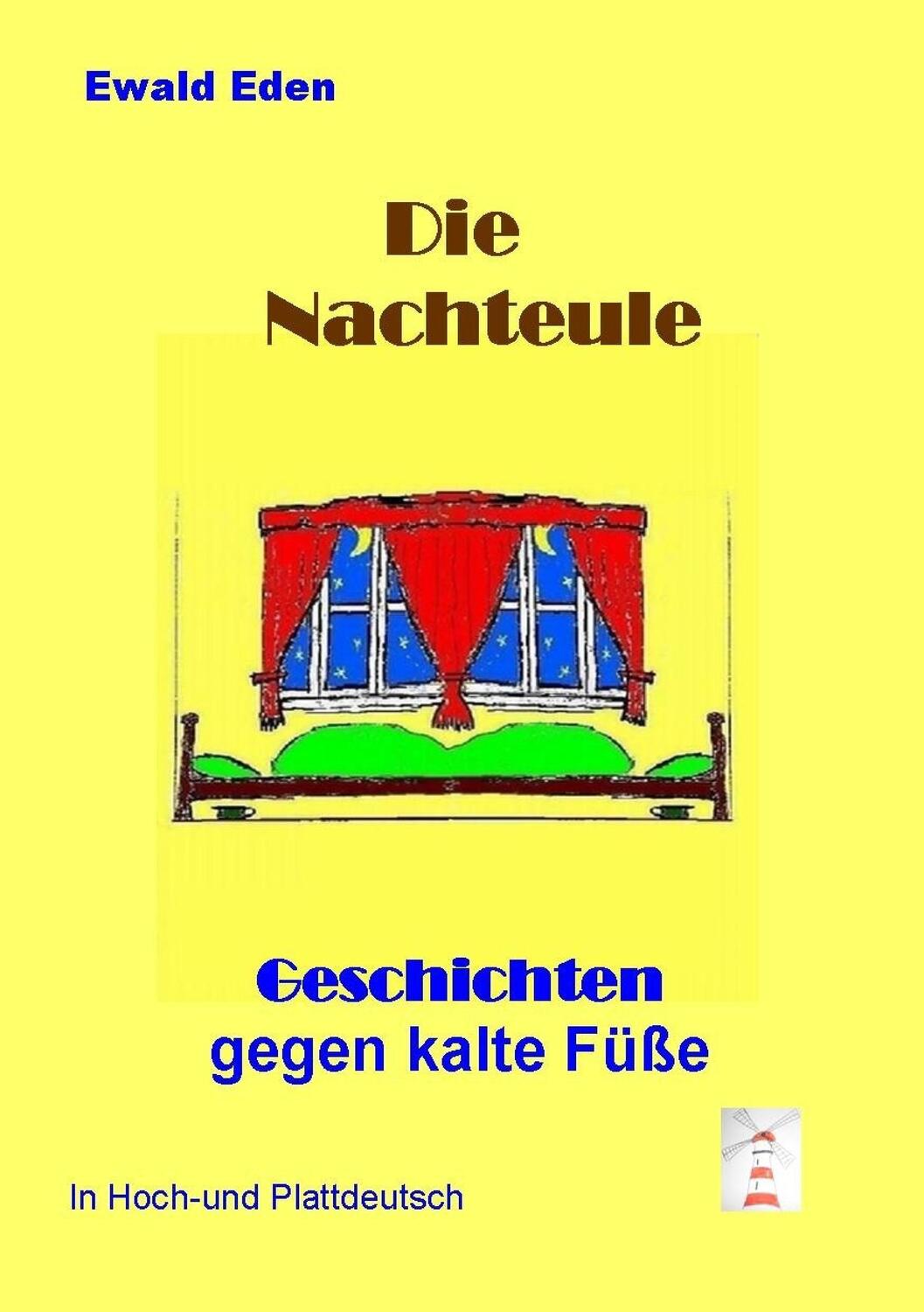 Cover: 9783739225678 | Die Nachteule | Gutenachtgeschichten | Ewald Eden | Taschenbuch | 2015
