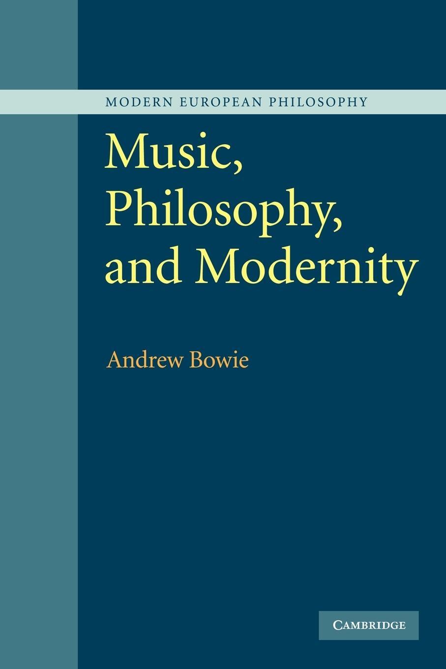 Cover: 9780521107822 | Music, Philosophy, and Modernity | Andrew Bowie (u. a.) | Taschenbuch