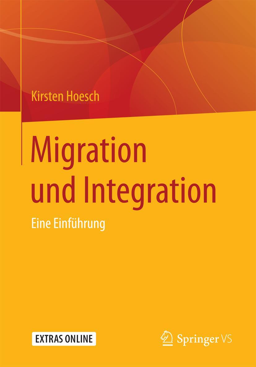 Cover: 9783658097356 | Migration und Integration | Eine Einführung | Kirsten Hoesch | Buch