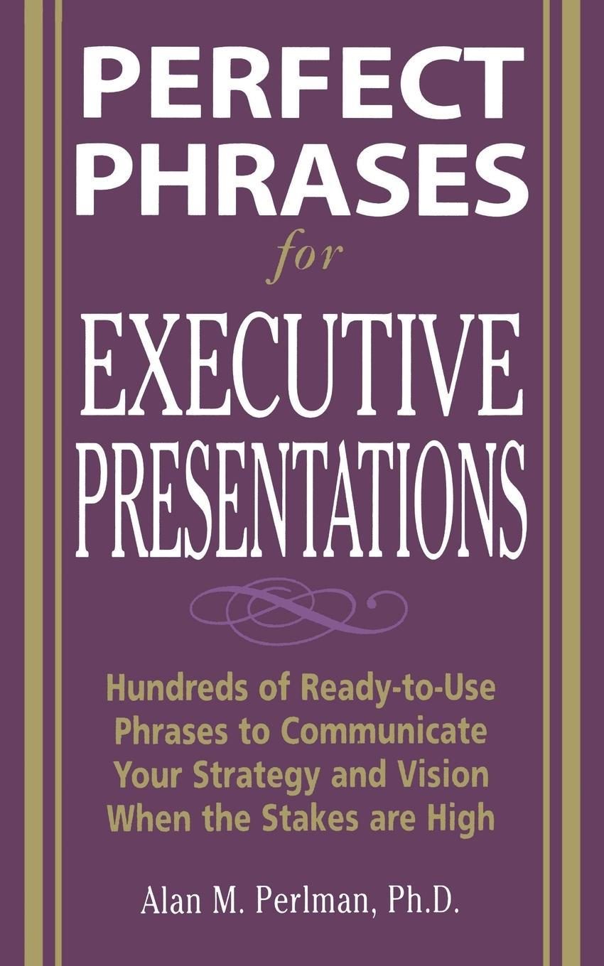 Cover: 9780071467636 | Perfect Phrases for Executive Presentations | Alan M Perlman | Buch