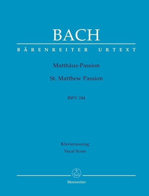 Cover: 9790006462421 | Matthäuspassion, BWV 244, Klavierauszug | Johann Sebastian Bach | Buch