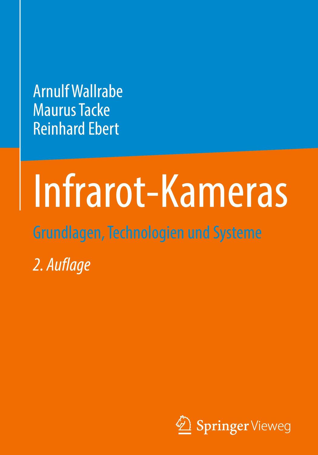 Cover: 9783658385415 | Infrarot-Kameras | Grundlagen, Technologien und Systeme | Buch | XV