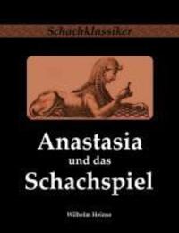 Cover: 9783941670136 | Anastasia und das Schachspiel | Wilhelm Heinse | Taschenbuch | Deutsch