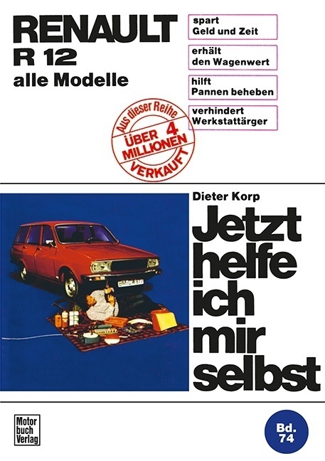 Cover: 9783879436446 | Renault R 12 | alle Modelle // Reprint der 1. Auflage 1979 | Korp