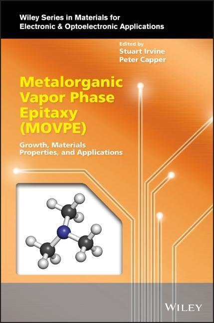 Cover: 9781119313014 | Metalorganic Vapor Phase Epitaxy (Movpe) | Stuart Irvine (u. a.)