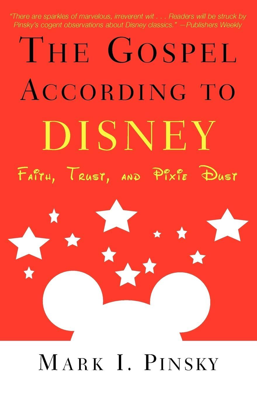 Cover: 9780664225919 | Gospel According to Disney | Faith, Trust, and Pixie Dust | Pinsky
