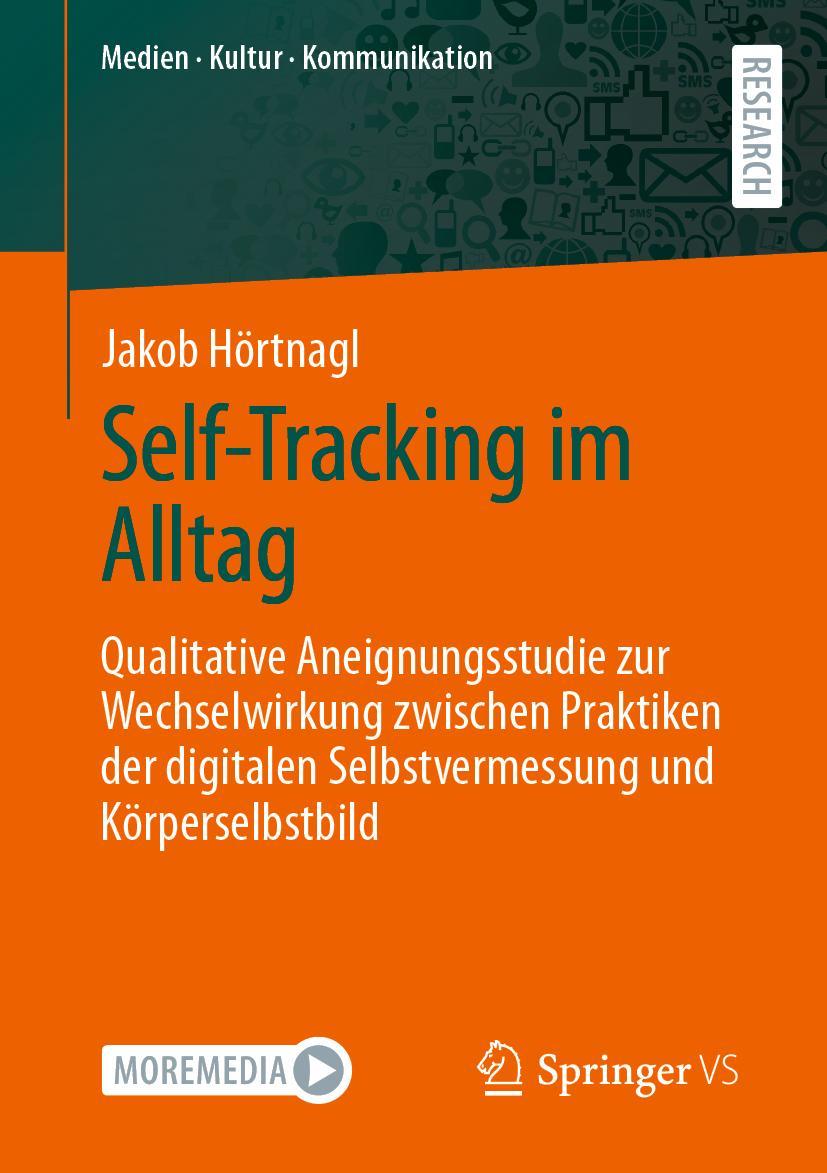 Cover: 9783658411848 | Self-Tracking im Alltag | Jakob Hörtnagl | Taschenbuch | Paperback