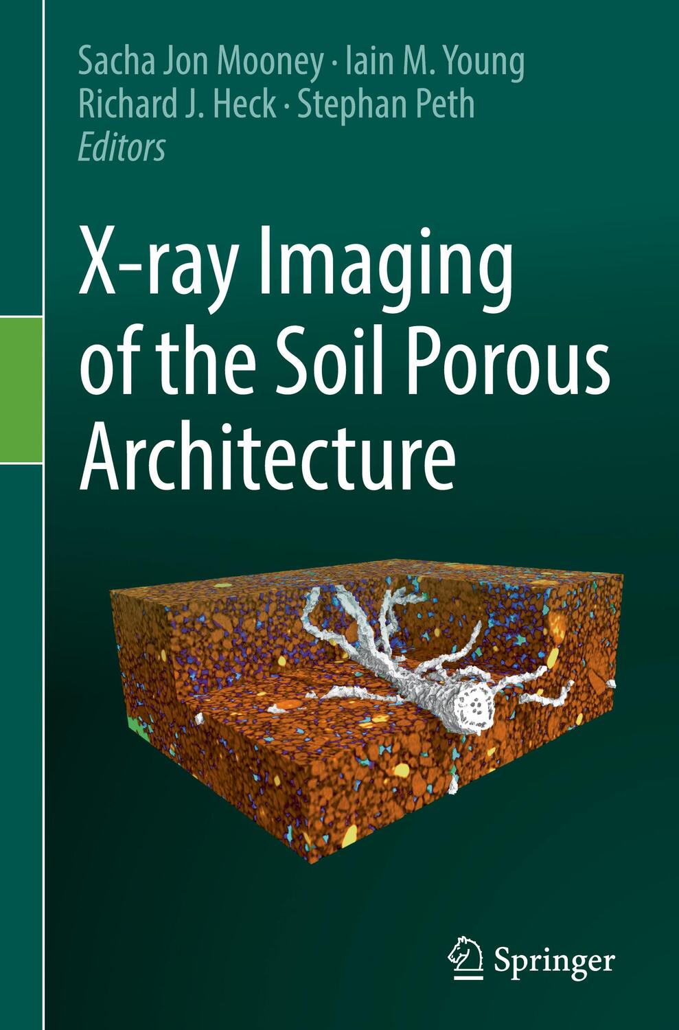 Cover: 9783031121753 | X-ray Imaging of the Soil Porous Architecture | Mooney (u. a.) | Buch