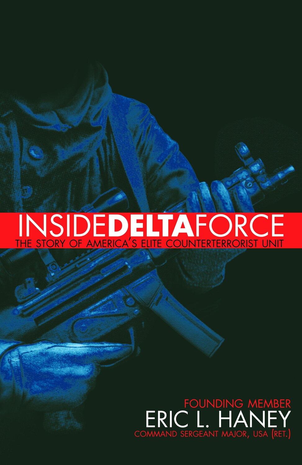 Cover: 9780385732529 | Inside Delta Force: The Story of America's Elite Counterterrorist Unit