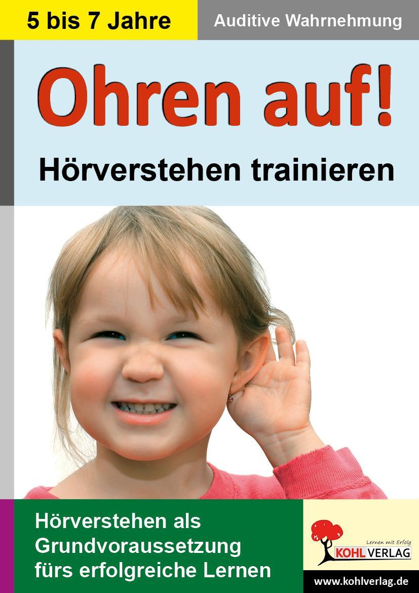 Cover: 9783866323988 | Ohren auf! - Hörverstehen trainieren KiGa, Vorschule, 1.-2. Schuljahr
