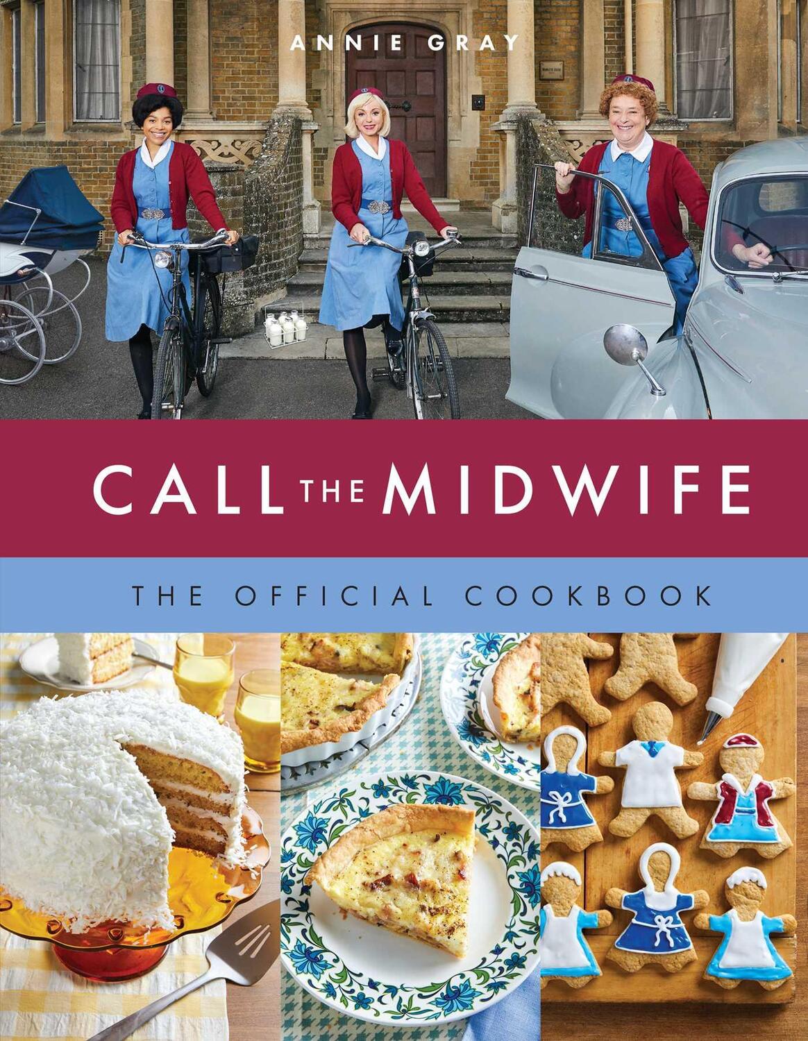 Cover: 9781681888286 | Call the Midwife the Official Cookbook | Annie Gray | Buch | Englisch