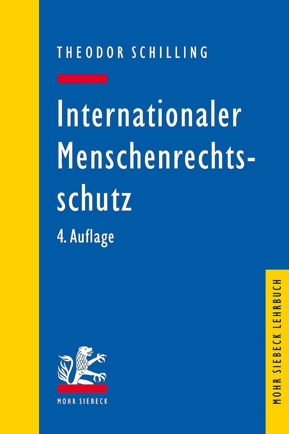 Cover: 9783161616754 | Internationaler Menschenrechtsschutz | Theodor Schilling | Taschenbuch