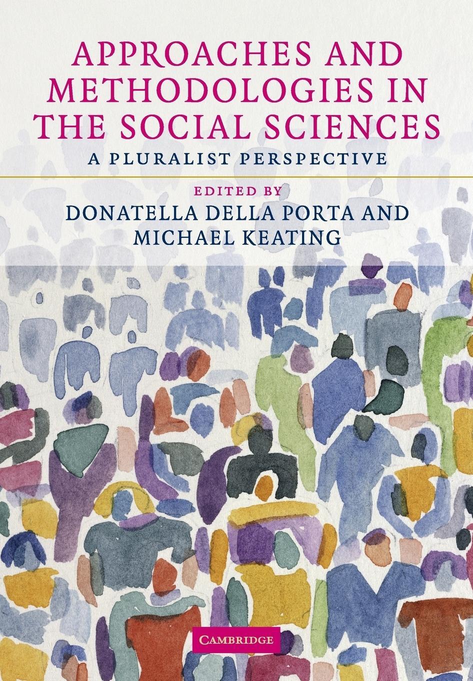 Cover: 9780521709668 | Approaches and Methodologies in the Social Sciences | Michael Keating