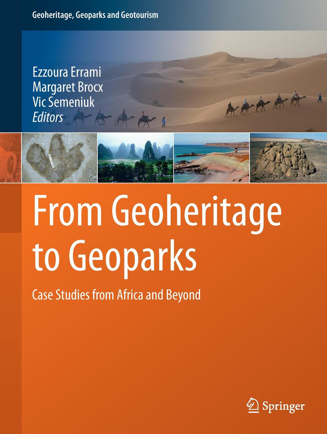 Cover: 9783319107073 | From Geoheritage to Geoparks | Case Studies from Africa and Beyond