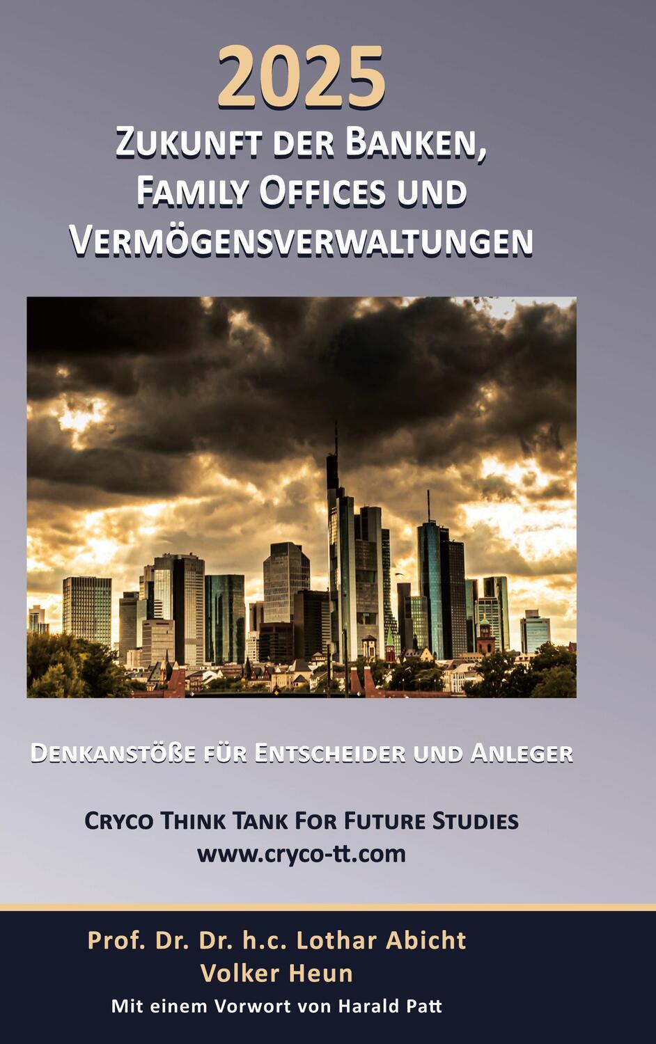 Cover: 9783982076324 | 2025 Zukunft von Banken, Family Offices und Vermögensverwaltung | Buch