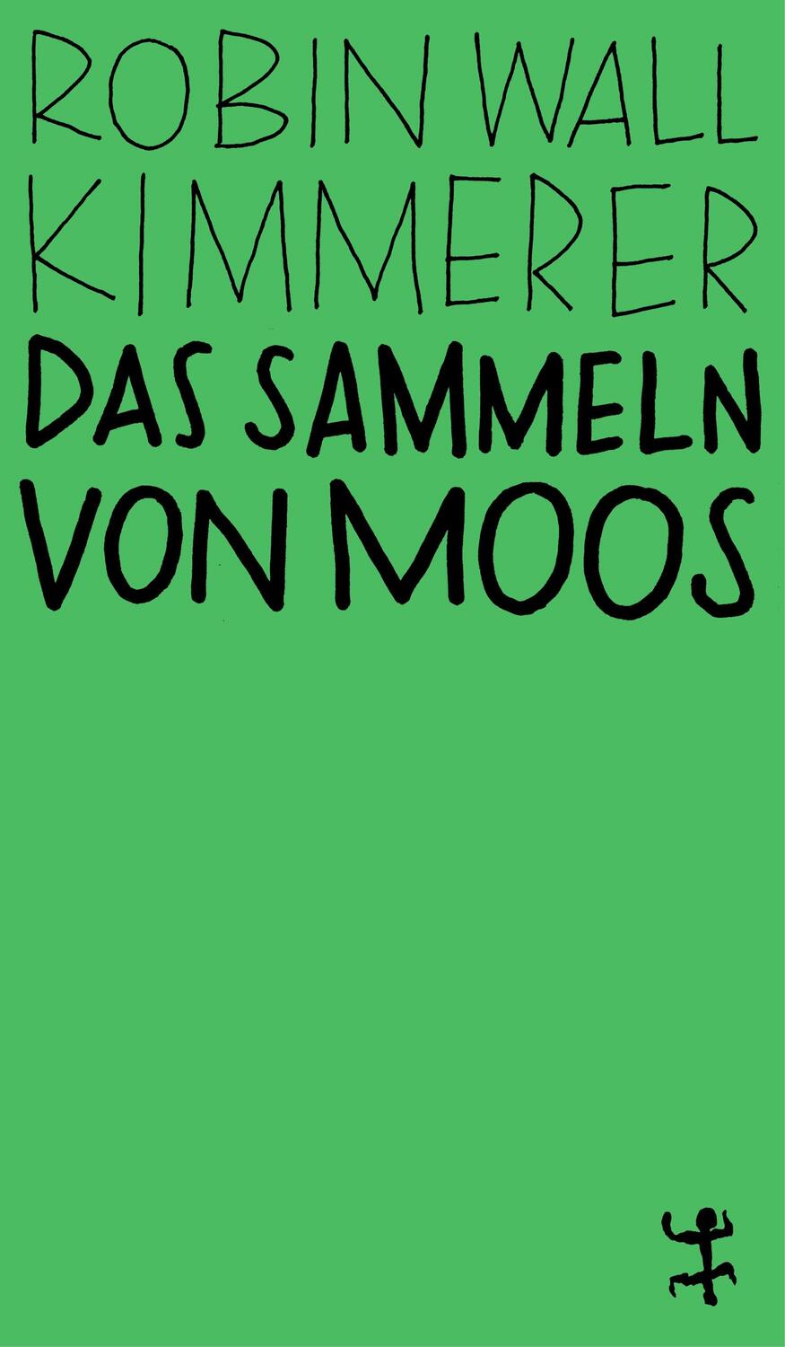 Cover: 9783751845021 | Das Sammeln von Moos | Eine Geschichte von Natur und Kultur | Kimmerer