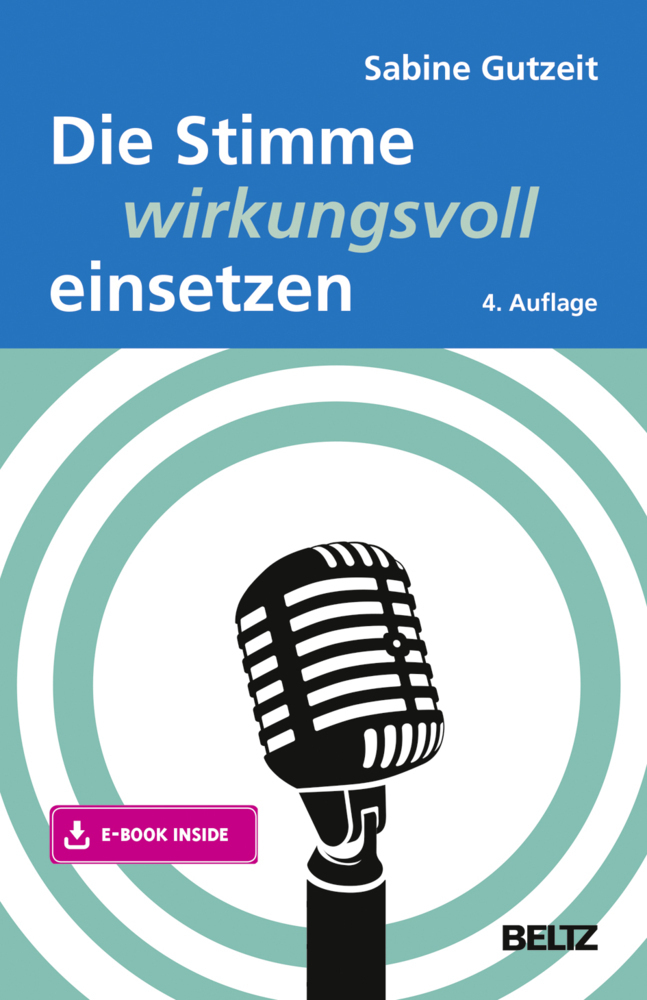 Cover: 9783407366719 | Die Stimme wirkungsvoll einsetzen, m. 1 Buch, m. 1 E-Book | Gutzeit