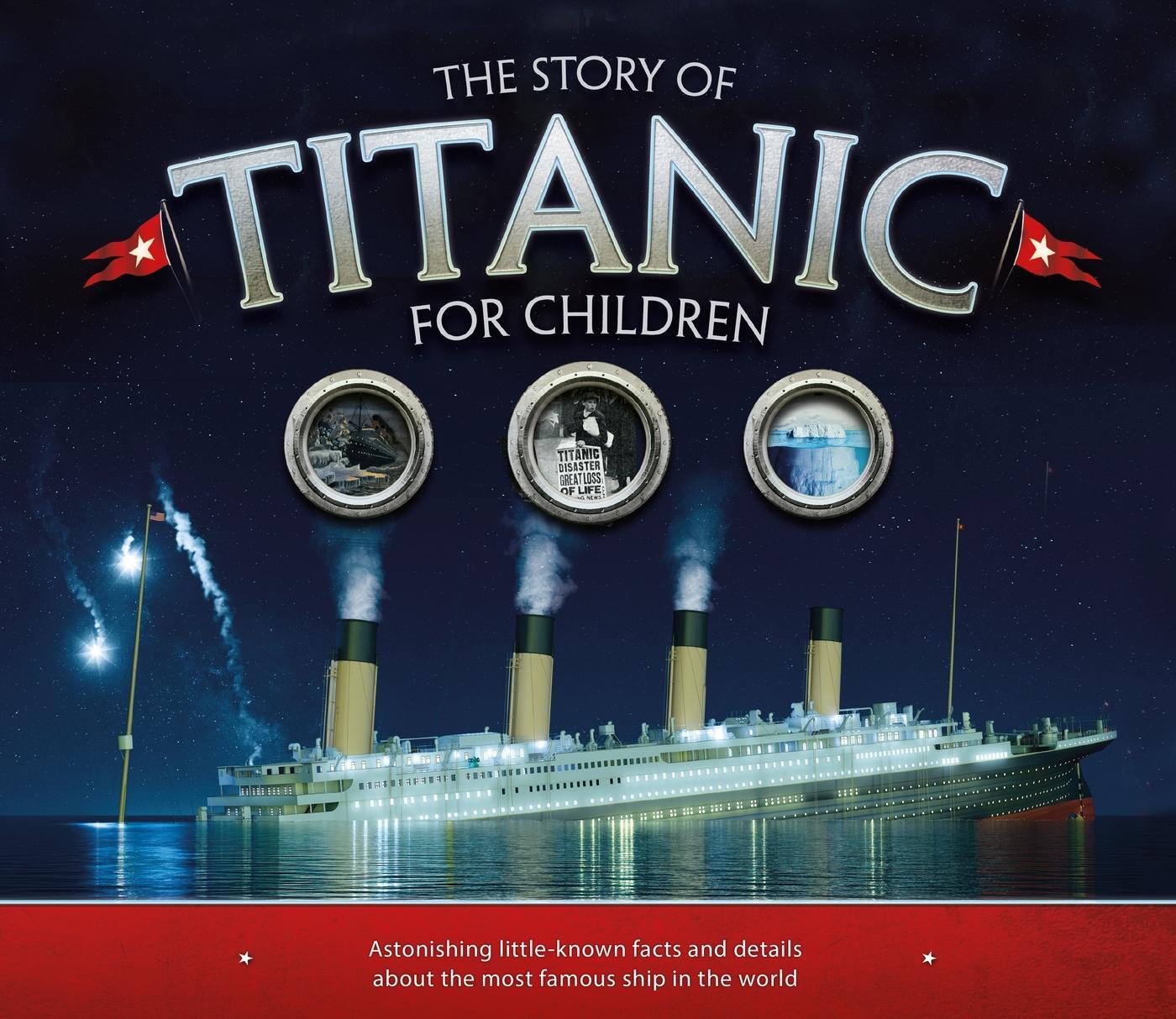 Cover: 9781783123353 | The Story of the Titanic for Children | Joe Fullman | Taschenbuch