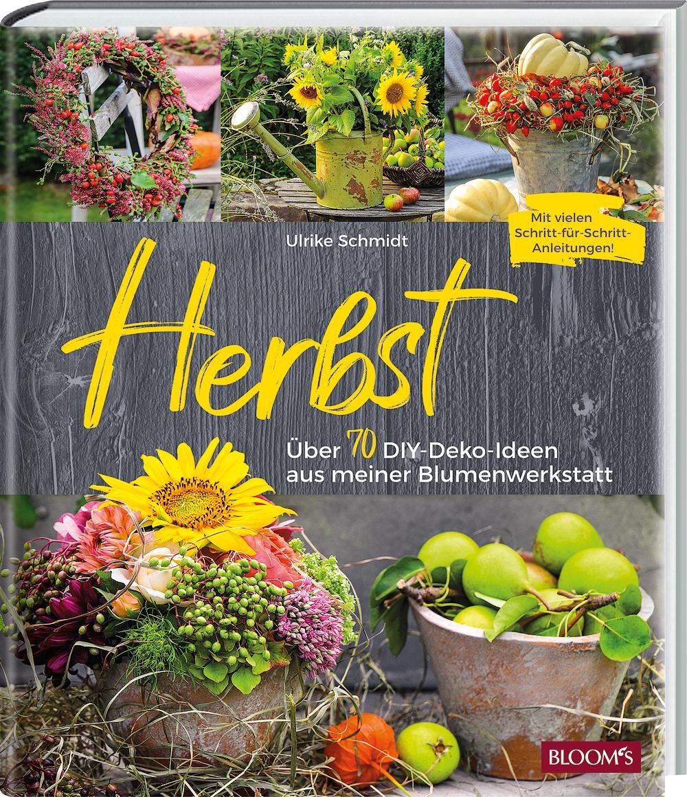 Cover: 9783965630710 | Herbst | Über 70 DIY-Deko-Ideen aus meiner Blumenwerkstatt | Schmidt