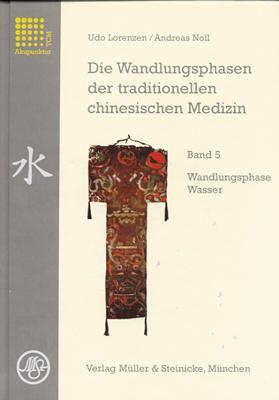 Cover: 9783875691184 | Die Wandlungsphasen 5 der traditionellen chinesischen Medizin | Buch