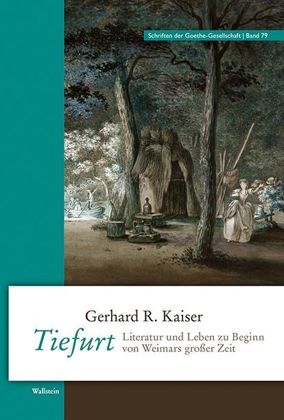 Cover: 9783835336599 | Tiefurt | Literatur und Leben zu Beginn von Weimars großer Zeit | Buch