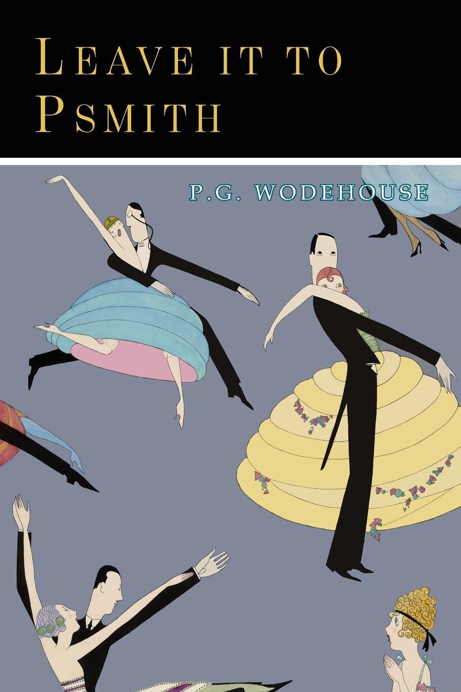 Cover: 9781684223039 | Leave It to Psmith | P. G. Wodehouse | Taschenbuch | Paperback | 2019
