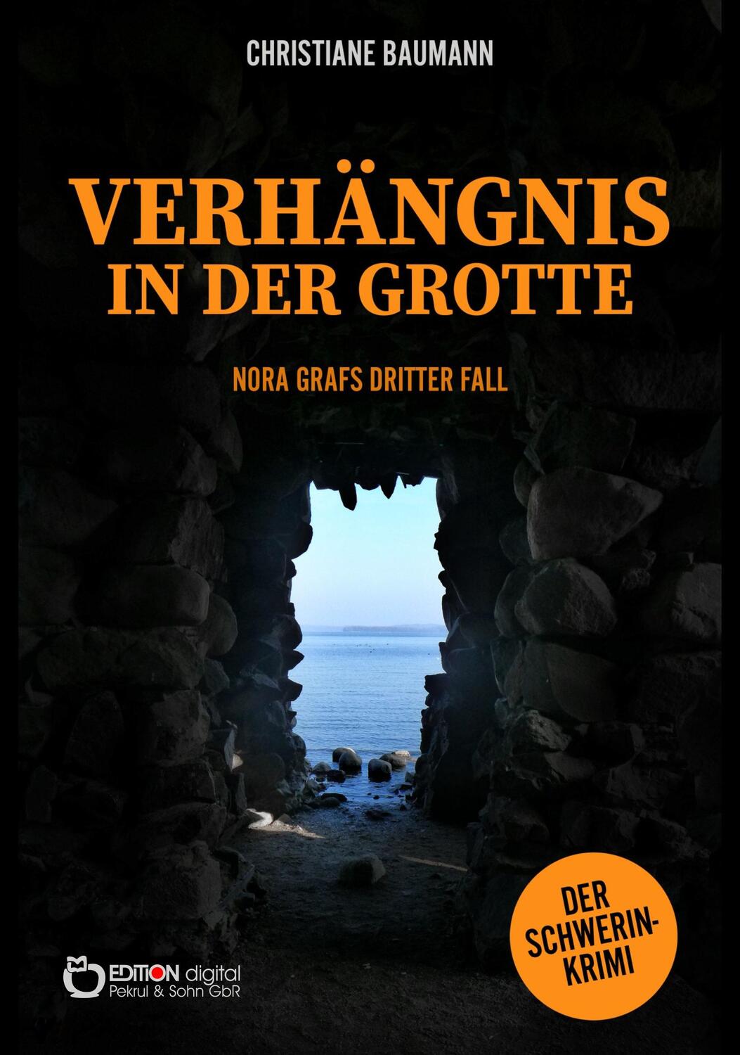 Cover: 9783965212404 | Verhängnis in der Grotte | Nora Grafs dritter Fall - Schwerin-Krimi