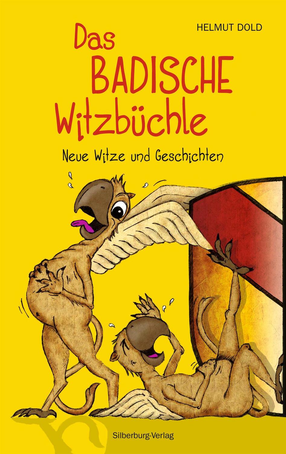 Cover: 9783842513228 | Das badische Witzbüchle | Neue Witze und Geschichten | Dold (u. a.)