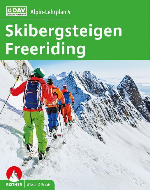 Cover: 9783763360918 | Alpin-Lehrplan 4: Skibergsteigen - Freeriding | Chris Semmel (u. a.)