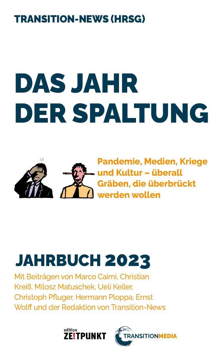 Cover: 9783907263204 | Das Jahr der Spaltung | Transition News | Taschenbuch | Deutsch | 2024