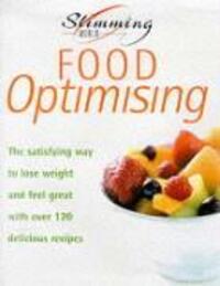 Cover: 9780091872540 | Food Optimising: The Satisfying Way to Lose Weight and Feel Great...