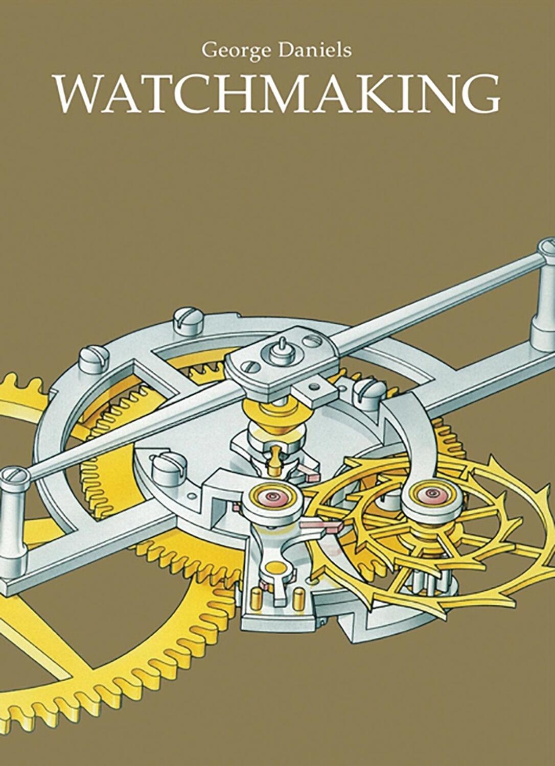 Cover: 9780856677045 | Watchmaking | George Daniels | Buch | Gebunden | Englisch | 2011