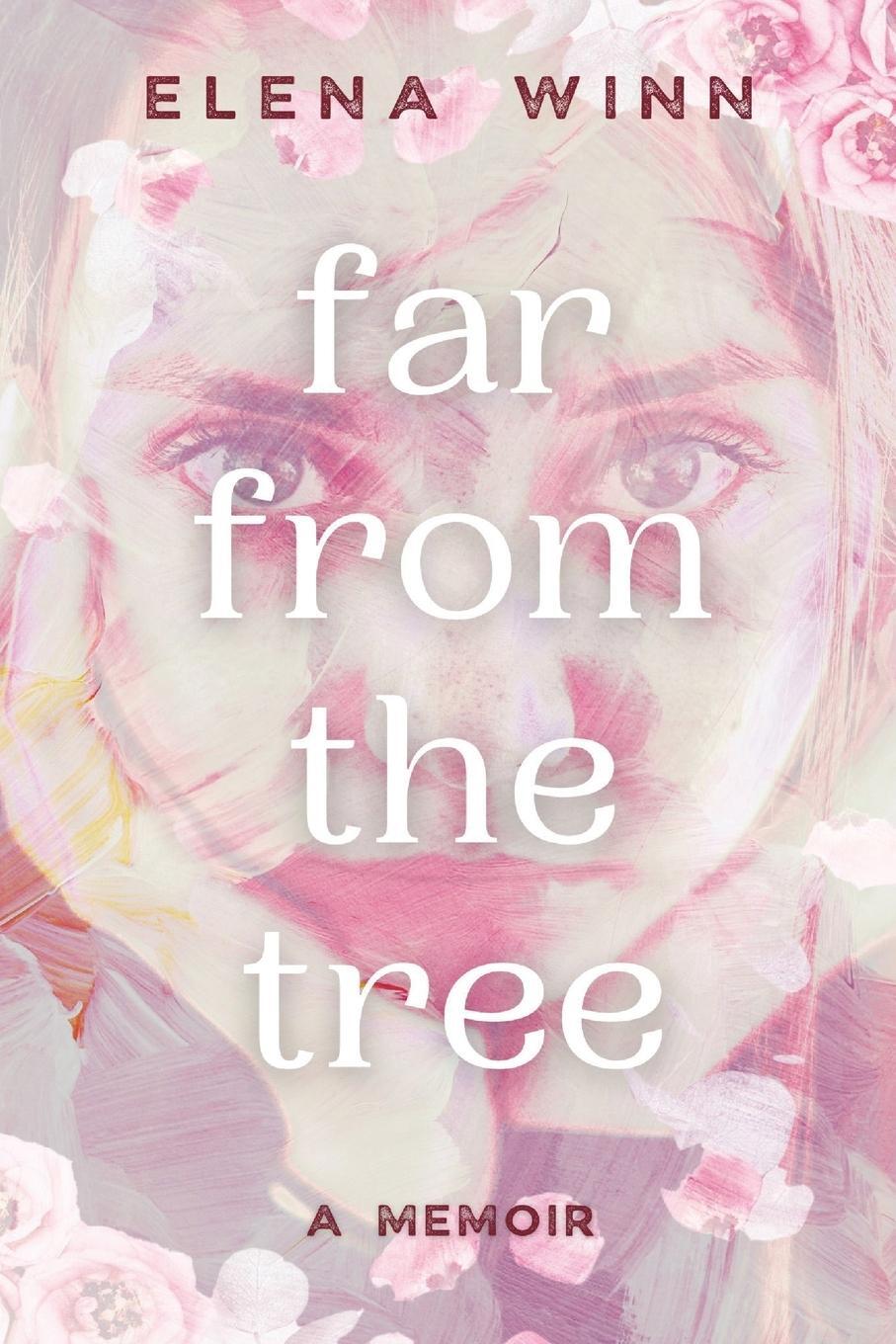 Cover: 9798890411372 | Far From the Tree | A Memoir | Elena Winn | Taschenbuch | Paperback