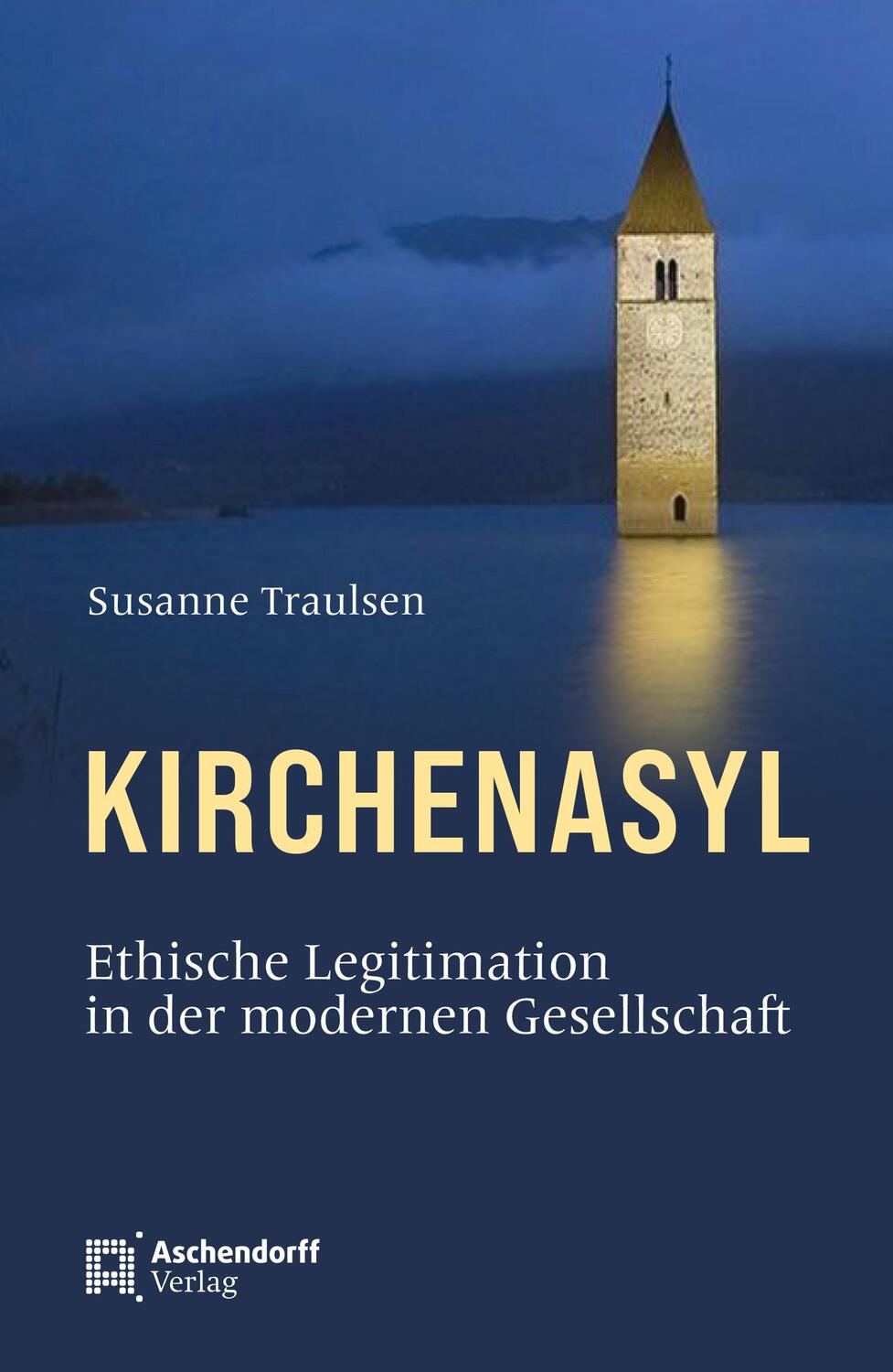Cover: 9783402250105 | Kirchenasyl | Ethische Legitimation in der modernen Gesellschaft