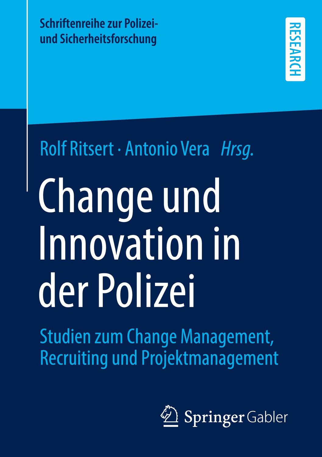 Cover: 9783658386528 | Change und Innovation in der Polizei | Antonio Vera (u. a.) | Buch