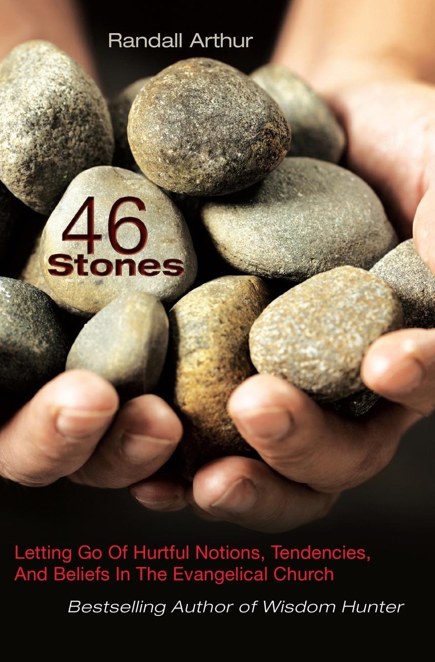 Cover: 9780985025731 | 46 Stones | Randall Arthur | Taschenbuch | Paperback | Englisch | 2014