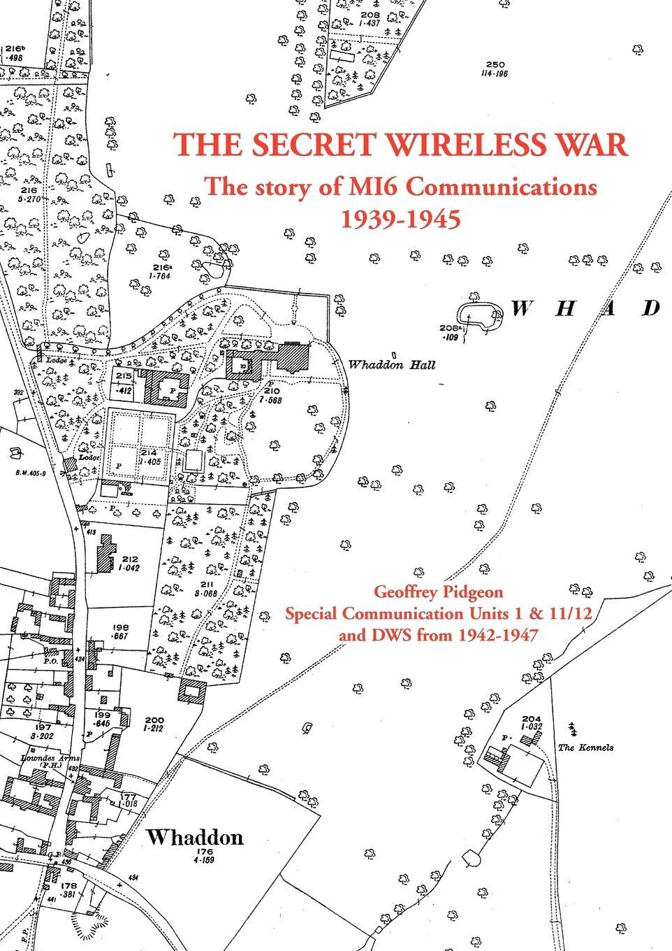 Cover: 9780956051523 | The Secret Wireless War | Geoffrey Pidgeon | Taschenbuch | Paperback