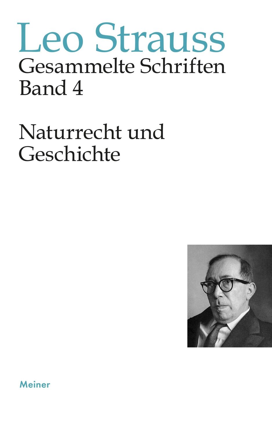 Cover: 9783787341351 | Naturrecht und Geschichte | Leo Strauss | Buch | X | Deutsch | 2022