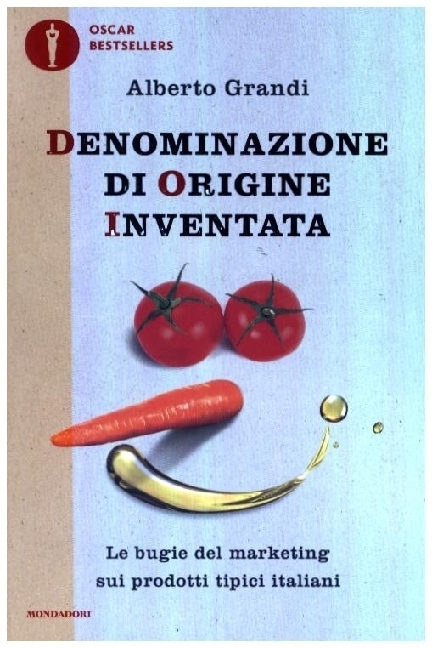 Cover: 9788804729914 | Denominazione di origine inventata | Alberto Grandi | Taschenbuch