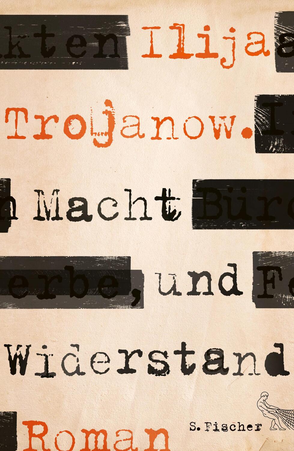 Cover: 9783100024633 | Macht und Widerstand | Ilija Trojanow | Buch | Deutsch | 2015