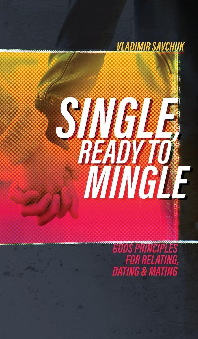 Cover: 9781732463790 | Single, Ready to Mingle | Vladimir Savchuk | Buch | Gebunden | 2019