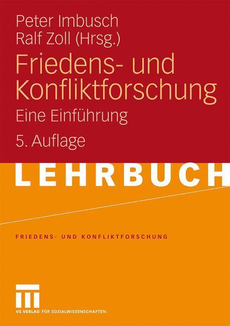 Cover: 9783531164144 | Friedens- und Konfliktforschung | Eine Einführung | Ralf Zoll (u. a.)
