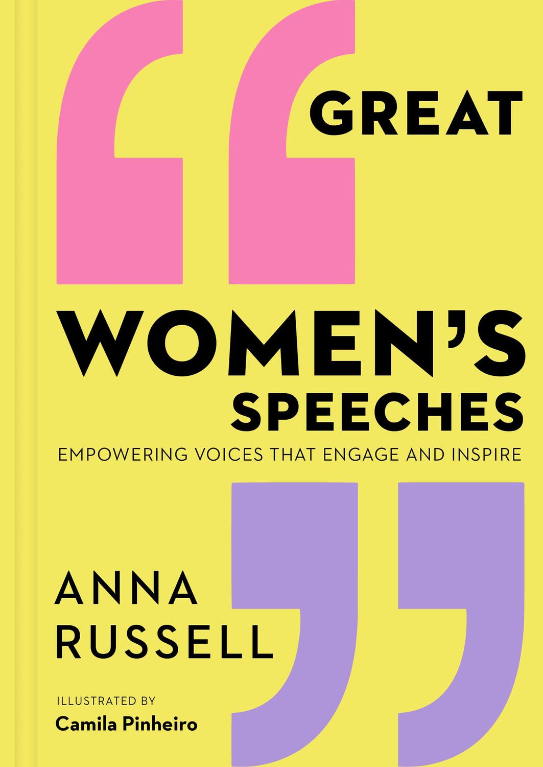 Cover: 9780711255852 | Great Women's Speeches | Empowering Voices that Engage and Inspire
