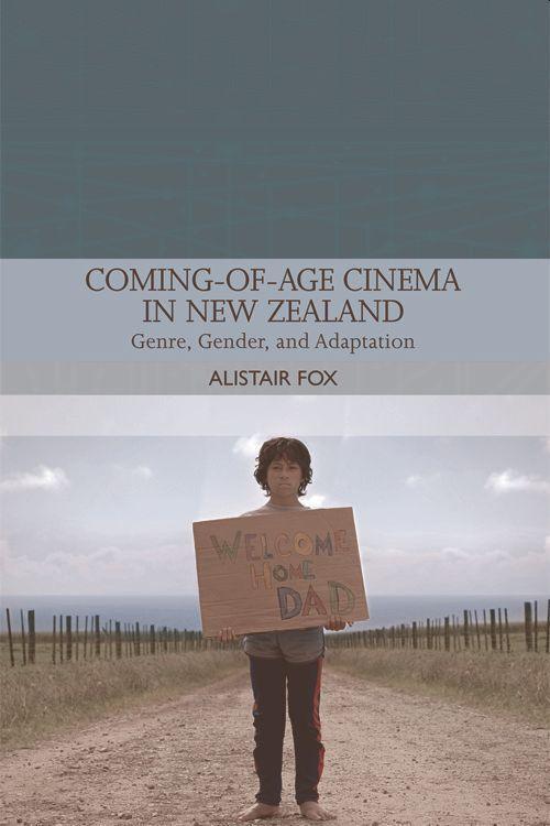 Cover: 9781474429450 | Coming-Of-Age Cinema in New Zealand | Genre, Gender and Adaptation