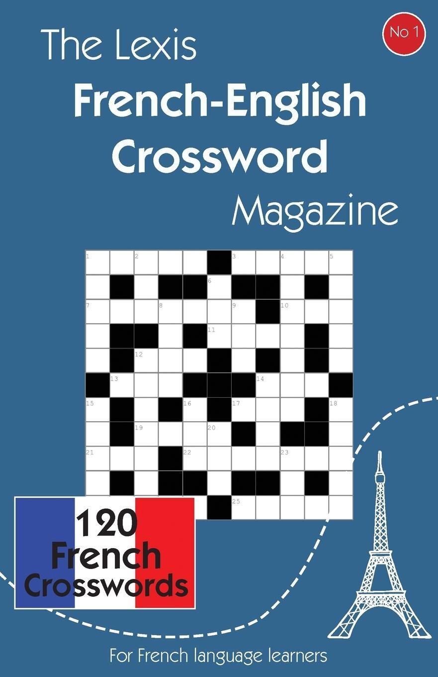 Cover: 9780646908533 | The Lexis French-English Crossword Magazine | Lexis Rex | Taschenbuch