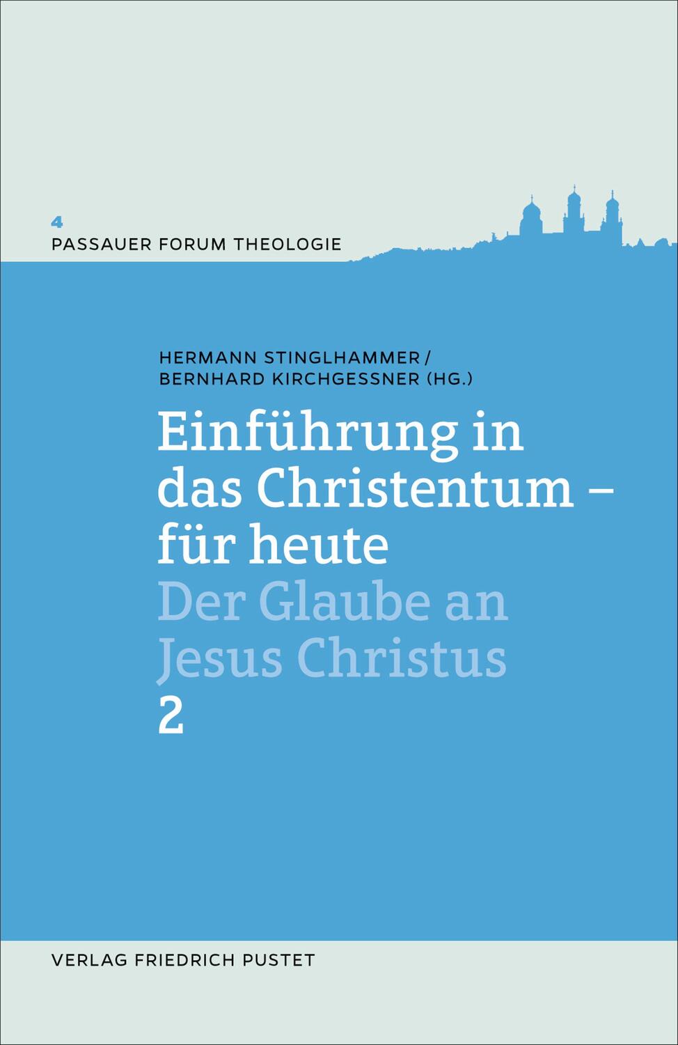 Cover: 9783791731797 | Einführung in das Christentum - für heute 2 | Stinglhammer (u. a.)