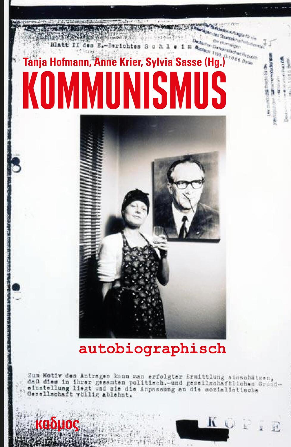 Cover: 9783865994714 | Kommunismus autobiographisch | Tatjana Hofmann (u. a.) | Taschenbuch