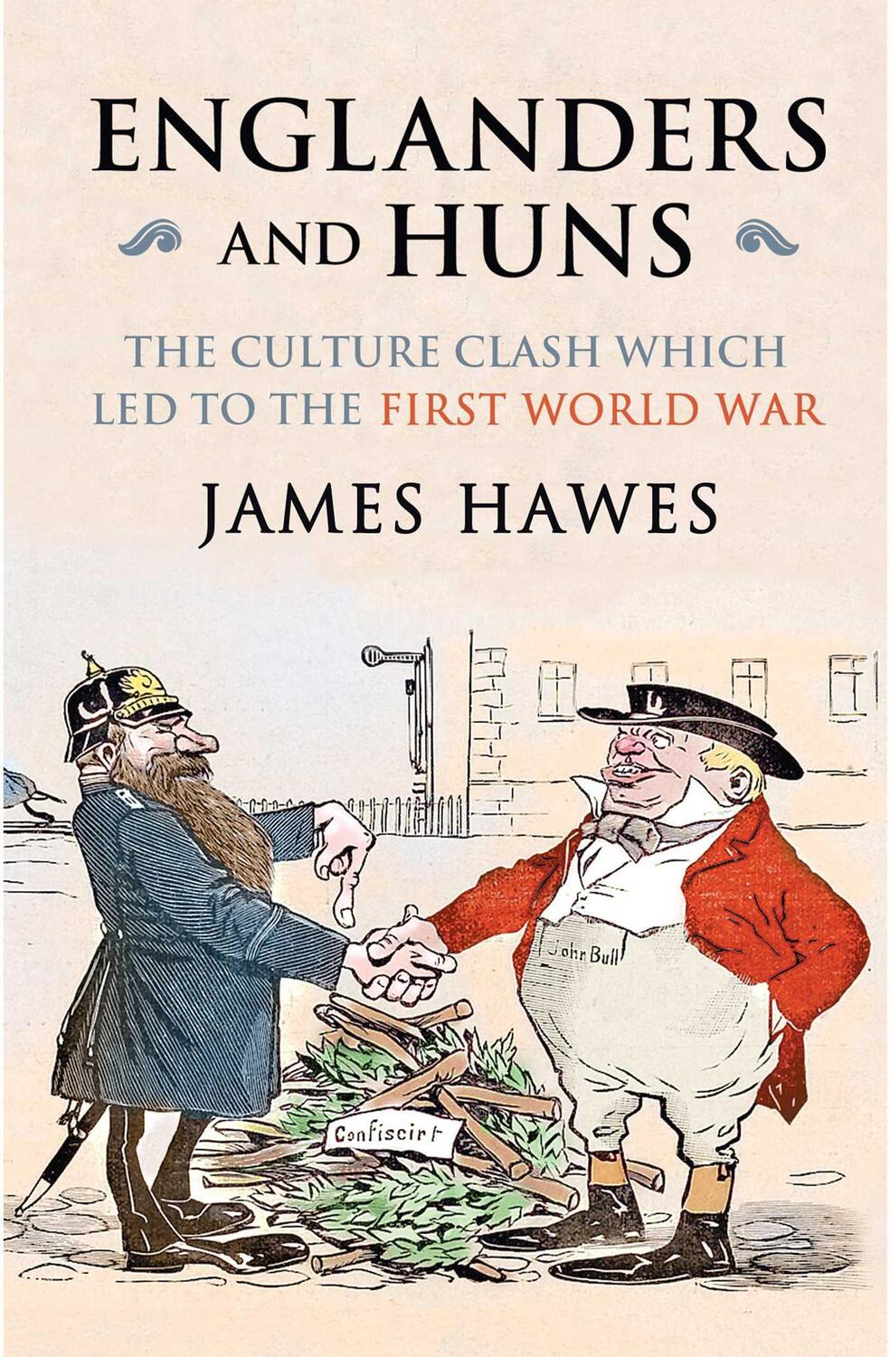 Cover: 9780857205292 | Englanders and Huns | James Hawes | Taschenbuch | 437 S. | Englisch