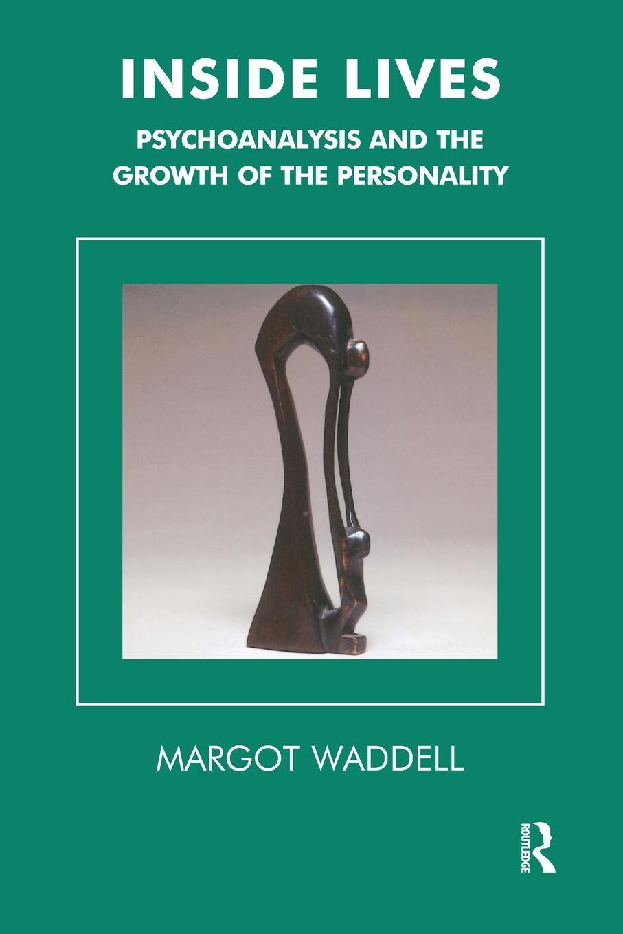 Cover: 9781855759374 | Inside Lives | Psychoanalysis and the Growth of the Personality | Buch