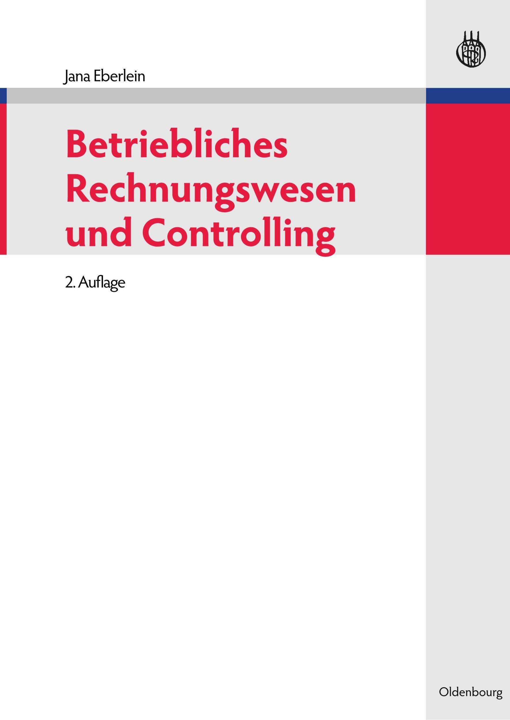 Cover: 9783486596625 | Betriebliches Rechnungswesen und Controlling | Jana Eberlein | Buch